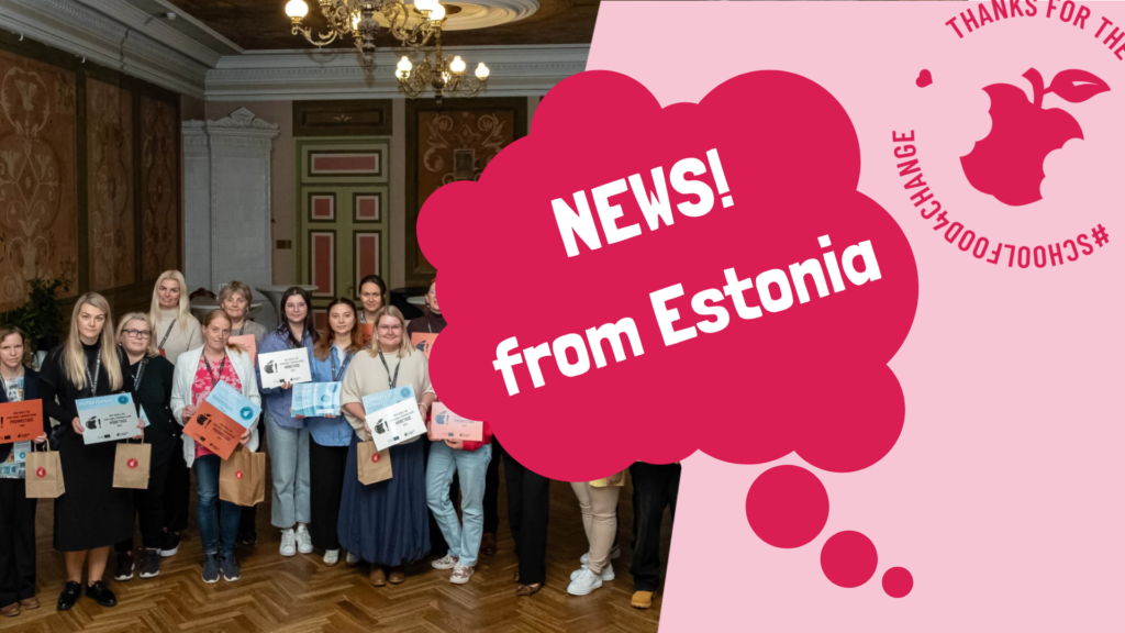 News from Estonia: The Education of the Future Starts on the Plate