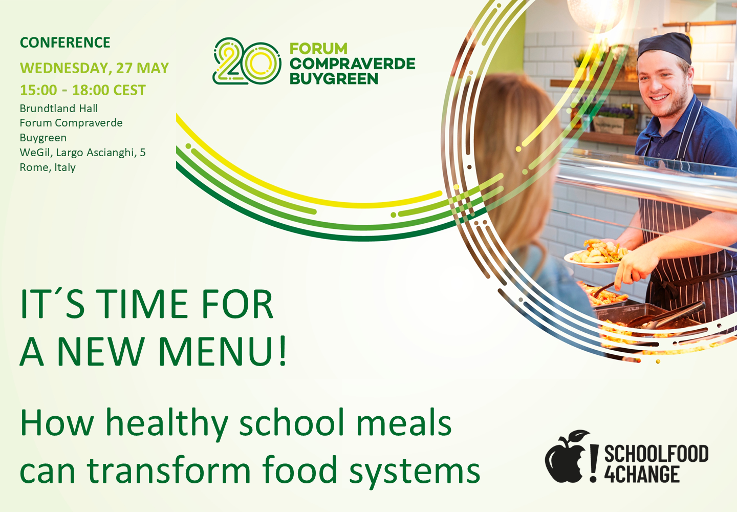 Join SchoolFood4Change Final Event at the Forum Compraverde BuyGreen 2026, in Rome!